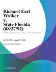 Richard Earl Walker v. State Florida synopsis, comments