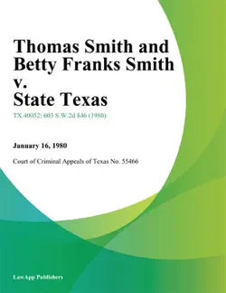 thomas smith and betty franks smith v. state texas book cover image