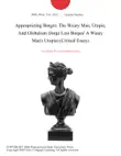 Appropriating Borges: The Weary Man, Utopia, And Globalism (Jorge Luis Borges' A Weary Man's Utopia) (Critical Essay) sinopsis y comentarios