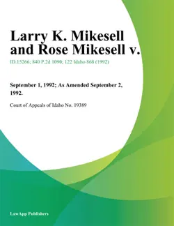 larry k. mikesell and rose mikesell v. book cover image