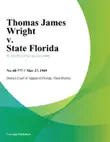 Thomas James Wright v. State Florida synopsis, comments