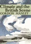 Climate and the British Scene synopsis, comments