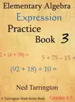 Elementary Algebra Expression Practice Book 3, Grades 4-5 synopsis, comments