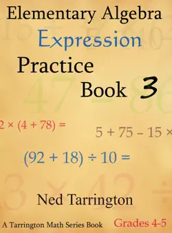 elementary algebra expression practice book 3, grades 4-5 book cover image