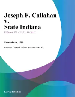 joseph f. callahan v. state indiana book cover image