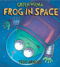 green wilma, frog in space imagen de la portada del libro
