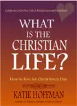 What is the Christian Life