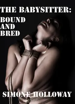 the babysitter: bound and bred (breeding, bdsm) book cover image