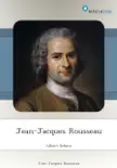 Jean-Jacques Rousseau synopsis, comments