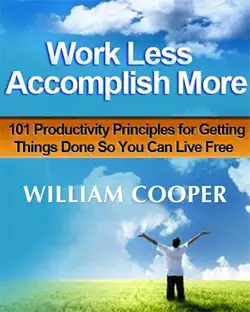 work less accomplish more book cover image