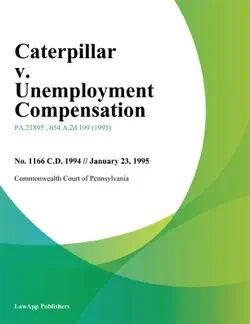 caterpillar v. unemployment compensation book cover image