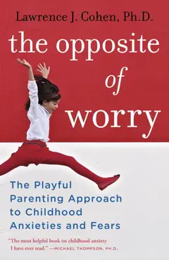 the opposite of worry book cover image