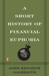 A Short History of Financial Euphoria book summary, reviews and download