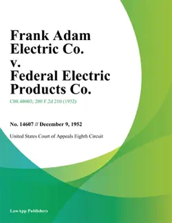 frank adam electric co. v. federal electric products co. book cover image