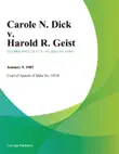 Carole N. Dick v. Harold R. Geist synopsis, comments