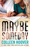 Maybe Someday book summary, reviews and downlod