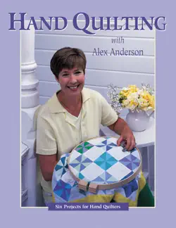 hand quilting with alex anderson book cover image