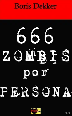 hay 666 zombis por persona imagen de la portada del libro