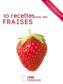 10 recettes avec des fraises book cover image