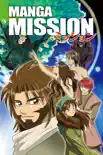 Manga Mission synopsis, comments