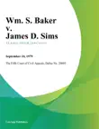 Wm. S. Baker v. James D. Sims synopsis, comments