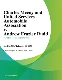 charles mccoy and united services automobile association v. andrew frazier rudd book cover image