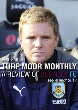 turf moor monthly - a review of burnley fc february 2012 book cover image