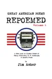 Great American Poems Repoemed synopsis, comments