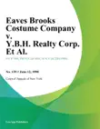 Eaves Brooks Costume Company v. Y.B.H. Realty Corp. Et Al. synopsis, comments
