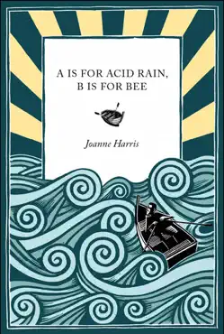 a is for acid rain, b is for bee imagen de la portada del libro