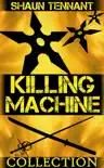 Killing Machine: The Complete Collection sinopsis y comentarios