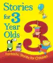Stories for 3 Year Olds synopsis, comments