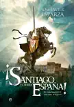 ¡Santiago y cierra, España! sinopsis y comentarios