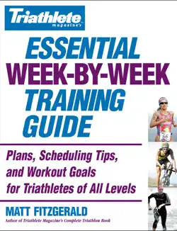 triathlete magazine's essential week-by-week training guide book cover image