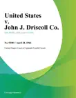 United States v. John J. Driscoll Co. synopsis, comments