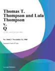 Thomas T. Thompson and Lula Thompson v. Q. synopsis, comments