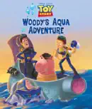 Toy Story: Woody's Aqua Adventures e-book