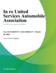 In Re United Services Automobile Association synopsis, comments