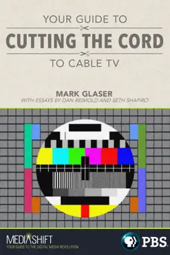 your guide to cutting the cord to cable tv book cover image