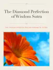 The Diamond Perfection of Wisdom Sutra sinopsis y comentarios