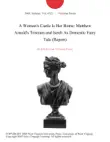 A Woman's Castle Is Her Home: Matthew Arnold's Tristram and Iseult As Domestic Fairy Tale (Report) sinopsis y comentarios