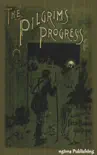 The Pilgrim's Progress (Illustrated + FREE audiobook download link) sinopsis y comentarios
