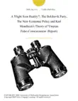 A 'Flight from Reality'?: The Bolshevik Party, The New Economic Policy and Karl Mannheim's Theory of 'Utopian False-Consciousness' (Report) sinopsis y comentarios