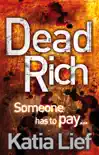 Dead Rich sinopsis y comentarios