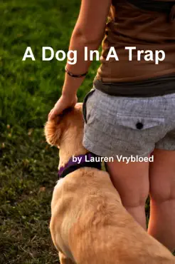 a dog in a trap book cover image