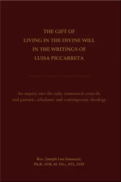 the gift of living in the divine will in the writings of luisa piccarreta book cover image