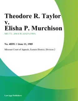 theodore r. taylor v. elisha p. murchison book cover image