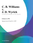 C. B. Williams v. J. D. Wyrick synopsis, comments