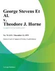 George Stevens Et Al. v. Theodore J. Horne synopsis, comments