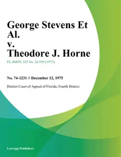 george stevens et al. v. theodore j. horne book cover image